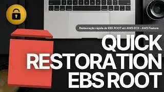 015 - QUICK RESTORATION EBS ROOT - AWS EC2 | feat. Replace Root Volume Feature