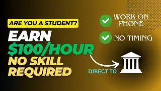 Earn $100/Hour as a Student in 2024 | Best Part-Time Jobs for Students and Housewives|