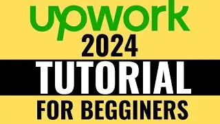 Upwork Tutorial for Beginners: Your Step-by-Step Guide to Freelancing Success!