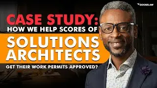 Case Study: How we Help Scores of Solutions Architects Get Their Work Permit Approved