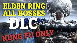 Elden RING DLC - Todos os bosses (Hand-to-Hand Kung Fu)