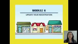 MODULE 6: UPDATE YOUR REGISTRATION