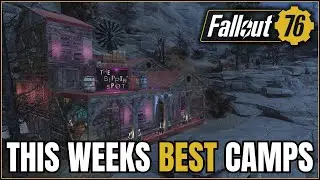 This Weeks Best Builds! | Fallout 76 Top 5 Camps 2024
