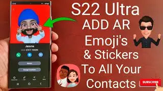 Samsung Galaxy S22 Ultra How To ADD AR Emoji & Stickers To All Your Contacts Profile Pictures
