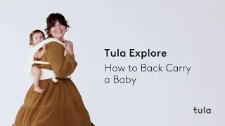 Back Carry your Tula Baby Carrier