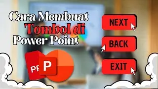 Cara Membuat Tombol Next, Back dan Exit di Power Point