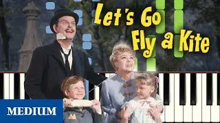 Let's Go Fly a Kite (from Mary Poppins) – Early Intermediate Level 3 Piano Tutorial