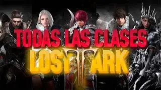 QUÉ CLASE ELEGIR EN LOSTARK (Servers occidentales) | LOST ARK BETA