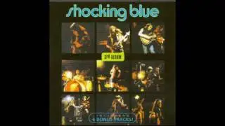 Shocking Blue - Never Married A Railroad Man