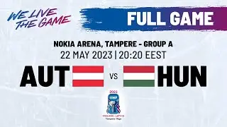 Full Game | Austria vs. Hungary | 2023 #IIHFWorlds