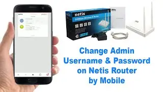 How to Change Admin Username & Password on Netis Router - Netis wf2419e