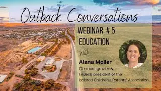 Outback Conversations #5 - Education