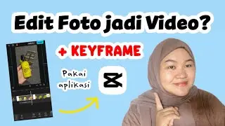 How to edit videos from photos to moving videos?? Edit using the CapCut application ✅⁉️