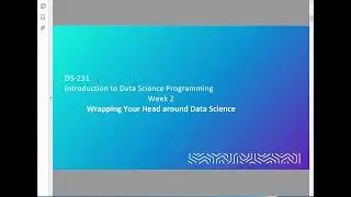DS-231 Introduction to Data Science Programming.