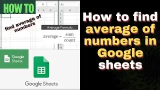 How to find average of numbers in Google sheets 