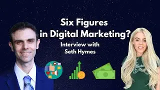 Six Figures in Digital Marketing? Interview with Seth Jared Hymes