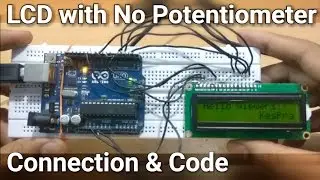 Arduino - connect LCD without Potentiometer| Full Tutorial | no Pot / Resistor | KesPra ✔
