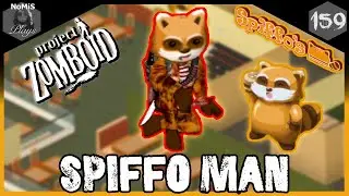 SPIFFO MAN LOUISVILLE | SEASON 1 | PART 159 | PROJECT ZOMBOID