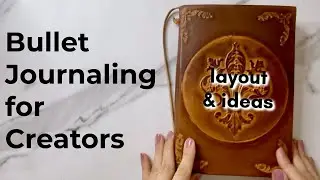 Bullet Journaling for Creators