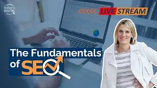 The Fundamental of SEO training by Roberts Digital
