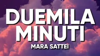 Mara Sattei - DUEMILAMINUTI (Testo/Lyrics) - Sanremo 2023