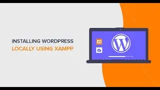 How to install WordPress Localhost in Xampp