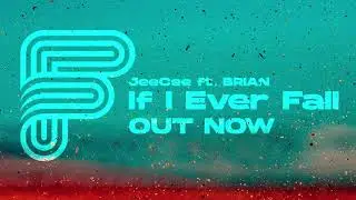 JeeCee feat. Brian - If I Ever Fall