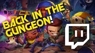 Enter the Gungeon - [Practice]