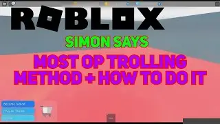 THE MOST OP TROLLING METHOD | Roblox Simon Says