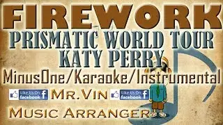 Firework - Katy Perry (Prismatic World Tour) - MinusOne/Karaoke/Instrumental HQ