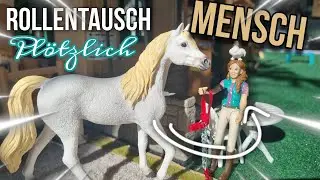 Plötzlich Mensch!😱Der Rollentausch🤯// Geschichte💗Schleich Kurzfilm