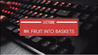 Leetcode 904 || Fruit Into Baskets ||  @studytoexecute4402 || #leetcode #python