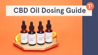 CBD Oil Dosage 101: Breaking down CBD concentration