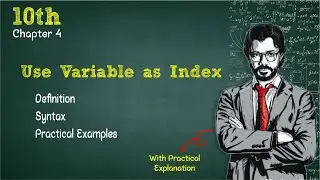 Use Variable as Index in array | Chapter 4 | Data and Repetition | 10th Computer | New Book