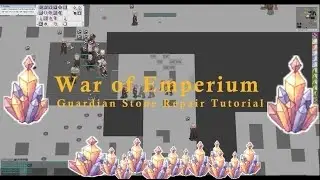 Ragnarok Online - How to repair a Guardian Stone [WoE 2.0 SE]