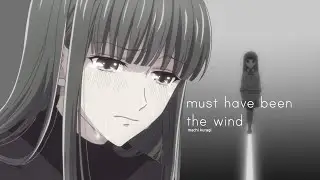must have been the wind