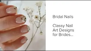 Elegant and Beautiful Bridal Nail Art Designs #classy #nudenails #wedding