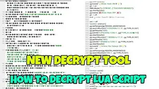 How To Decrypt  Lua Script (Decrypt All Script ) | Paid Dec Tool | 2022 Method
