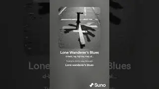 Lone Wanderer's Blues