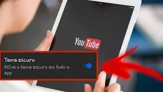 Como ATIVAR o tema ESCURO do YOUTUBE