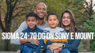 Family Portrait Near Disater | Sigma 24-70 DG DN Art Sony E Mount | Photo Vlog