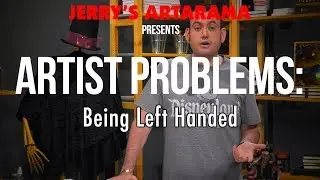 Artist Problems - Being Left Handed