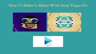 How To Make G-Major 98 On Sony Vegas Pro