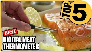 ⭐The Best Meat Thermometers of 2022 - Top 5 Review