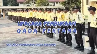 UPACARA PEMBUKAAN GADAPRATAMA @SATPAMJAYA