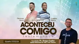 ACONTECEU COMIGO #05 - CONVIDADO PR. JIVAGO CUNHA