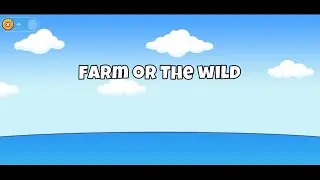kids games Choose Farm or The Wild the animal #education #games #kidsgames #bermainsambilbelajar