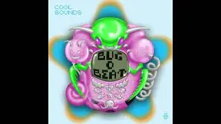 Cool Sounds - BUG0BEAT (Official Audio)