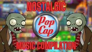 Nostalgic Popcap Games Music Compilation