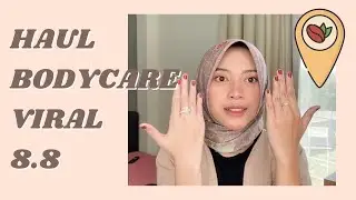 Shopee Haul Body Care Viral Promo 8.8! Bodycare mencerahkan permanen!✨🤍